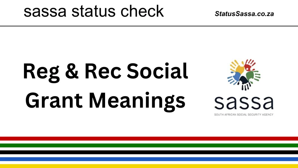 SASSA Reg and Rec Social Grant - Meaning 1 reg and rec grant meanings
